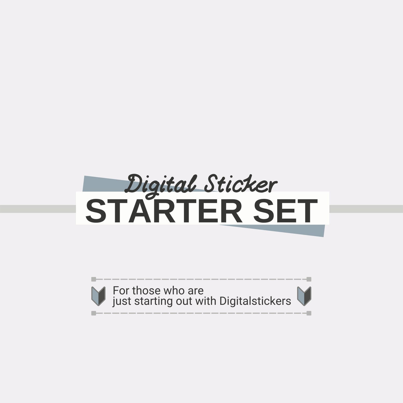 StarterSet / Digital Sticker